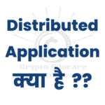 Distributed Application क्या होता है? ĐApps in Hindi2.0